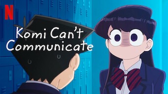 Komi Can't Communicate (2021)